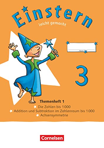 Einstern - Mathematik - Ausgabe 2021 - Band 3: Leicht gemacht - Themenheft 1 Einstern - Mathematik - Ausgabe 2021 - Band 3: Leicht gemacht - Themenheft 1