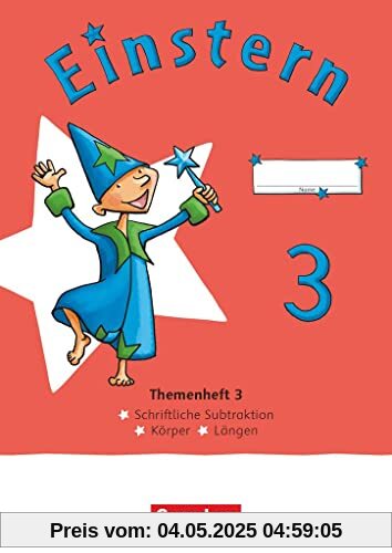 Einstern - Mathematik - Ausgabe 2021 - Band 3: Themenheft 3 - Verbrauchsmaterial Einstern - Mathematik - Ausgabe 2021 - Band 3: Themenheft 3 - Verbrauchsmaterial