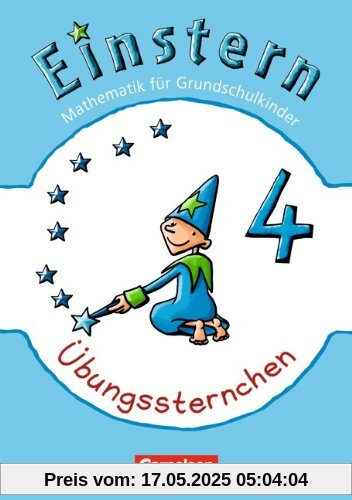Einstern - Neubearbeitung: Band 4 - Übungssternchen: Übungsheft Einstern - Neubearbeitung: Band 4 - Übungssternchen: Übungsheft