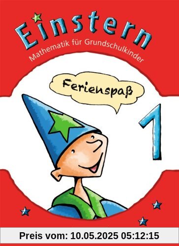 Einstern - Zu allen Ausgaben: Band 1 - Ferienspaß mit Einstern: Arbeitsheft Einstern - Zu allen Ausgaben: Band 1 - Ferienspaß mit Einstern: Arbeitsheft