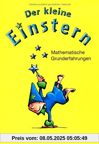 Einstern - Zu allen Ausgaben: Vorübungen - Der kleine Einstern: Mathematische Grunderfahrungen. Arbeitsheft mit Kartonbeilagen