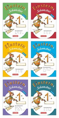 Einsterns Schwester Erstlesen 1. Jahrgangsstufe. 6 Buchstabenhefte mit Lauttabelle. Bayern 2014 von Cornelsen Verlag