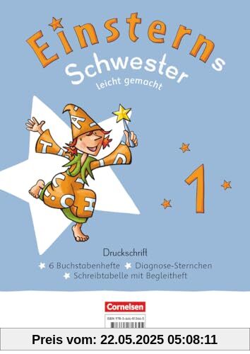 Einsterns Schwester - Erstlesen - Neubearbeitung 2021 - 1. Schuljahr: Leicht gemacht - Druckschrift: 6 Buchstabenhefte im Paket - Mit Schreibtabelle und Begleitheften