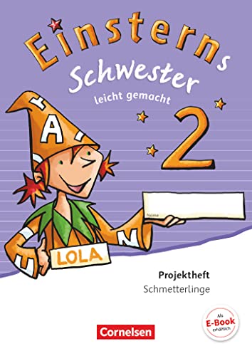 Einsterns Schwester - Sprache und Lesen - Ausgabe 2015 - 2. Schuljahr: Leicht gemacht - Projektheft - Verbrauchsmaterial