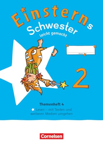 Einsterns Schwester - Sprache und Lesen - Neubearbeitung 2022 - 2. Schuljahr: Leicht gemacht - Themenheft 4 - Lesen - Verbrauchsmaterial Einsterns Schwester - Sprache und Lesen - Neubearbeitung 2022 - 2. Schuljahr: Leicht gemacht - Themenheft 4 - Lesen - Verbrauchsmaterial