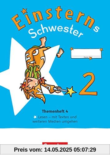 Einsterns Schwester - Sprache und Lesen - Neubearbeitung 2022 - 2. Schuljahr: Themenheft 4 - Lesen - Verbrauchsmaterial Einsterns Schwester - Sprache und Lesen - Neubearbeitung 2022 - 2. Schuljahr: Themenheft 4 - Lesen - Verbrauchsmaterial