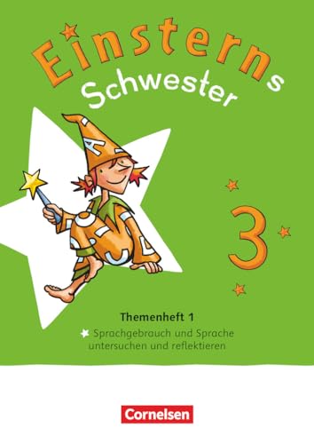 Einsterns Schwester - Sprache und Lesen - Neubearbeitung 2022 - 3. Schuljahr: Themenheft 1 - Sprache untersuchen - Leihmaterial von Cornelsen Verlag