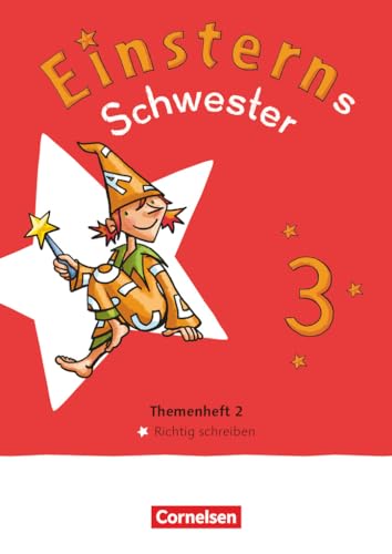 Einsterns Schwester - Sprache und Lesen - Neubearbeitung 2022 - 3. Schuljahr: Themenheft 2 - Richtig schreiben - Leihmaterial Einsterns Schwester - Sprache und Lesen - Neubearbeitung 2022 - 3. Schuljahr: Themenheft 2 - Richtig schreiben - Leihmaterial