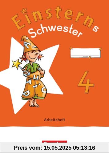 Einsterns Schwester - Sprache und Lesen - Neubearbeitung 2022 - 4. Schuljahr: Arbeitsheft