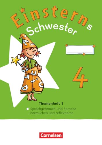 Einsterns Schwester - Sprache und Lesen - Neubearbeitung 2022 - 4. Schuljahr: Themenheft 1 - Sprache untersuchen - Verbrauchsmaterial Einsterns Schwester - Sprache und Lesen - Neubearbeitung 2022 - 4. Schuljahr: Themenheft 1 - Sprache untersuchen - Verbrauchsmaterial