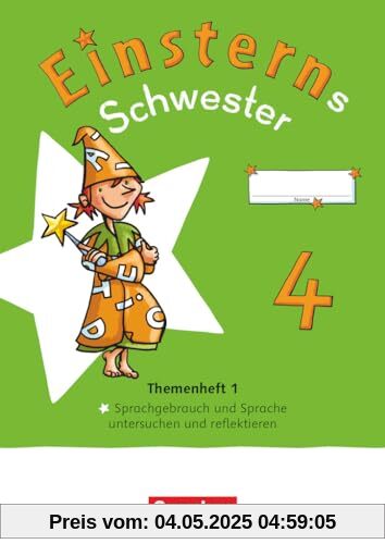 Einsterns Schwester - Sprache und Lesen - Neubearbeitung 2022 - 4. Schuljahr: Themenheft 1 - Sprache untersuchen - Verbrauchsmaterial