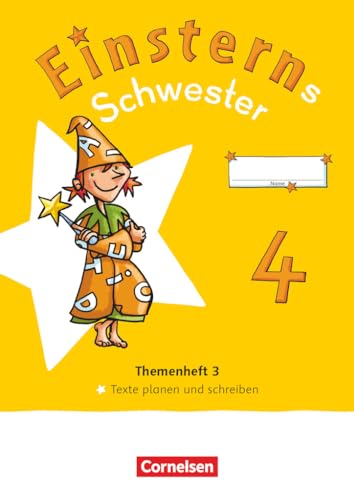 Einsterns Schwester - Sprache und Lesen - Neubearbeitung 2022 - 4. Schuljahr: Themenheft 3 - Texte verfassen - Verbrauchsmaterial Einsterns Schwester - Sprache und Lesen - Neubearbeitung 2022 - 4. Schuljahr: Themenheft 3 - Texte verfassen - Verbrauchsmaterial