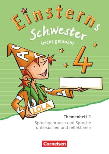 Einsterns Schwester - Sprache und Lesen - Zu Ausgabe 2015 und Ausgabe 2022 - 4. Schuljahr: Leicht gemacht - Themenheft 1 - Verbrauchsmaterial Einsterns Schwester - Sprache und Lesen - Zu Ausgabe 2015 und Ausgabe 2022 - 4. Schuljahr: Leicht gemacht - Themenheft 1 - Verbrauchsmaterial