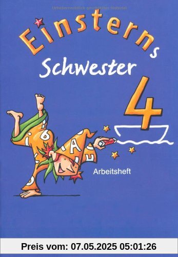 Einsterns Schwester - Sprache und Lesen: 4. Schuljahr - Arbeitsheft