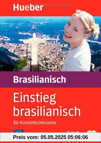 Einstieg . . . für Kurzentschlossene, Audio-Lehrgang, Einstieg brasilianisch: Set besteht aus: 1 Lehrbuch (165 S.), 2 Audio-CDs