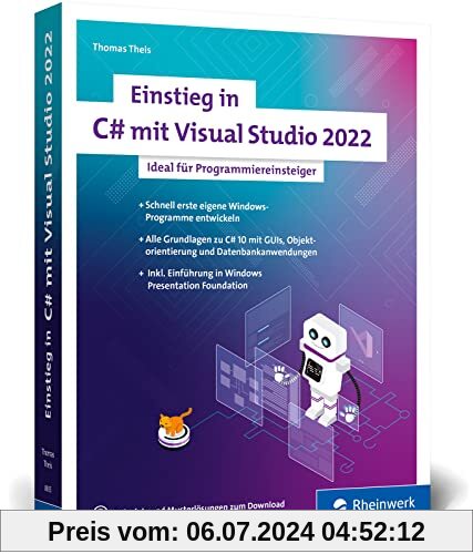 Einstieg in C# mit Visual Studio 2022: Ideal für Programmieranfänger