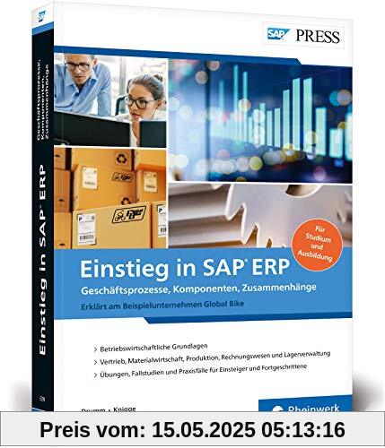 Einstieg in SAP ERP: Geschäftsprozesse und Integration leicht gemacht – mit Fallstudien und Praxisfällen von Global Bike (SAP PRESS)