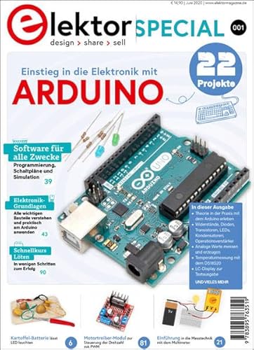 Einstieg in die Elektronik mit Arduino: Elektor Special von Elektor Verlag