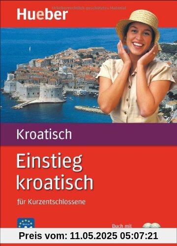 Einstieg kroatisch: für Kurzentschlossene / Paket