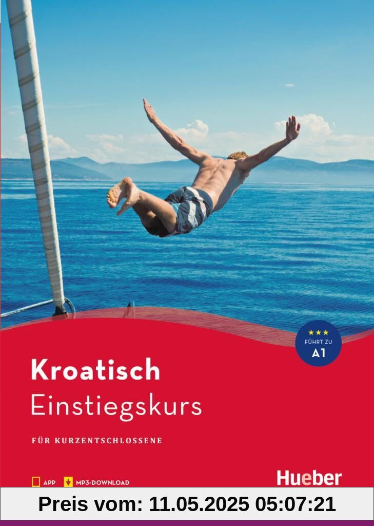 Einstiegskurs Kroatisch: für Kurzentschlossene / Buch mit Audios online