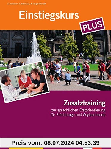 Einstiegskurs Plus: Deutsch im Alltag. Zusatztraining (Berliner Platz NEU)