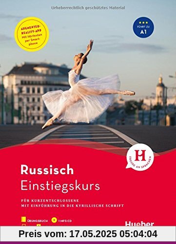 Einstiegskurs Russisch: für Kurzentschlossene / Paket: Buch + 1 MP3-CD + MP3-Download + Augmented Reality App Einstiegskurs Russisch: für Kurzentschlossene / Paket: Buch + 1 MP3-CD + MP3-Download + Augmented Reality App