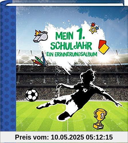 Eintragalbum - Fußball - Mein 1. Schuljahr: Ein Erinnerungsalbum