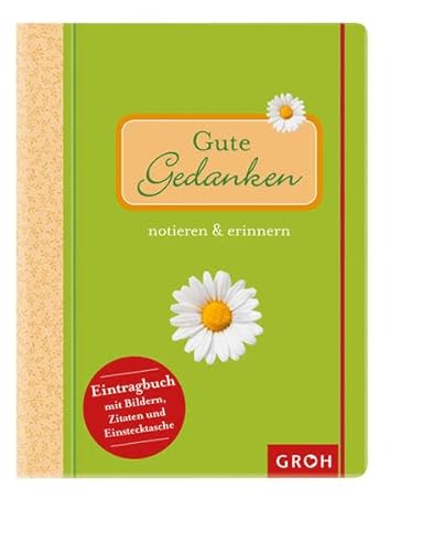 Eintragbuch Gute Gedanken von Groh