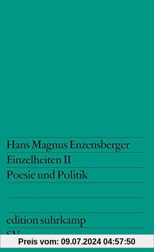 Einzelheiten II: Poesie und Politik (edition suhrkamp)