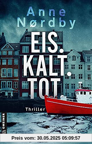 Eis. Kalt. Tot.: Thriller (Thriller im GMEINER-Verlag)