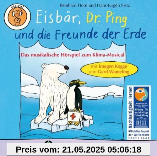 Eisbär, Dr. Ping und die Freunde der Erde Eisbär, Dr. Ping und die Freunde der Erde