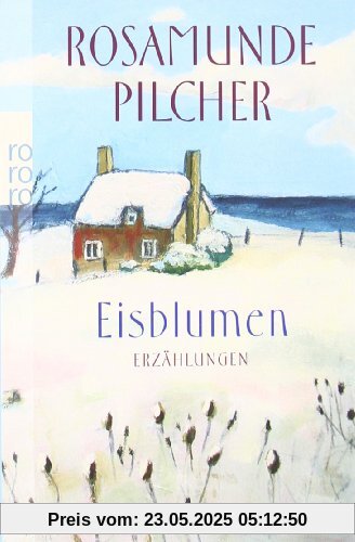 Eisblumen: Erzählungen Eisblumen: Erzählungen