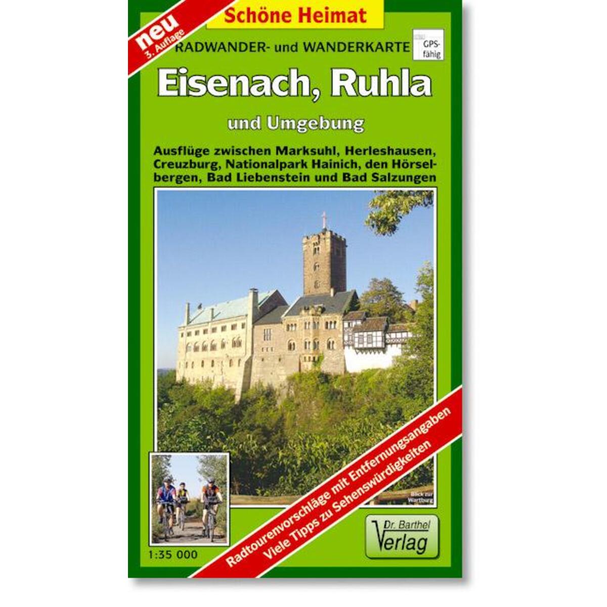Eisenach, Ruhla und Umgebung 1 : 35 000. Radwander-und Wanderkarte Eisenach, Ruhla und Umgebung 1 : 35 000. Radwander-und Wanderkarte von Barthel Dr.
