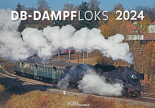 Eisenbahn-Kalender – DB-Dampfloks 2024: Farbfotos aus den 1960er- und 1970er-Jahren. Großformat Wandkalender 49x34cm von Verlagsgruppe Bahn