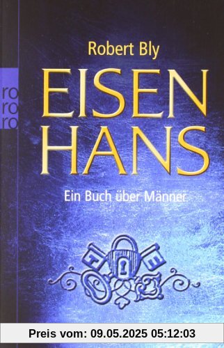 Eisenhans: Ein Buch über Männer Eisenhans: Ein Buch über Männer
