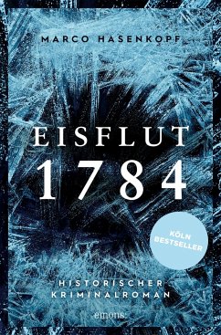 Eisflut 1784 von Emons Verlag