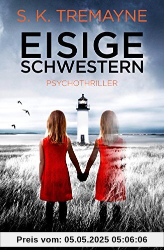 Eisige Schwestern: Psychothriller