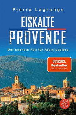 Eiskalte Provence / Commissaire Leclerc Bd.6 von FISCHER Taschenbuch