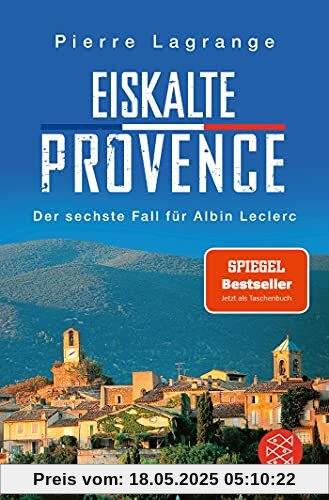 Eiskalte Provence: Ein neuer Fall für Albin Leclerc (Ein Fall für Commissaire Leclerc, Band 6)