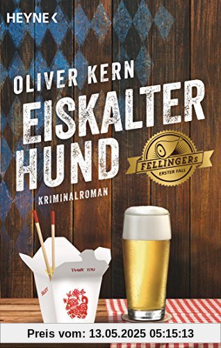 Eiskalter Hund: Fellingers erster Fall - Kriminalroman (Fellinger-Serie, Band 1)