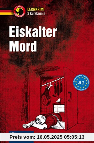 Eiskalter Mord: Deutsch (Compact Lernkrimi - Kurzkrimis)
