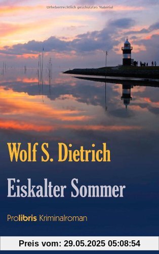 Eiskalter Sommer. Nordsee Krimi Eiskalter Sommer. Nordsee Krimi