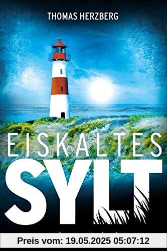 Eiskaltes Sylt: Friesenkrimi (Hannah Lambert ermittelt 2)