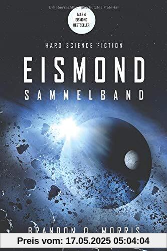 Eismond: Der Sammelband – vier Romane