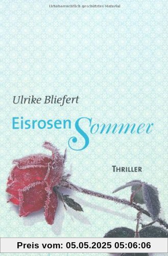 Eisrosensommer: Arena Thriller