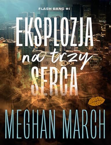 Eksplozja na trzy serca Flash Bang #1 Eksplozja na trzy serca Flash Bang #1 von Editio Red