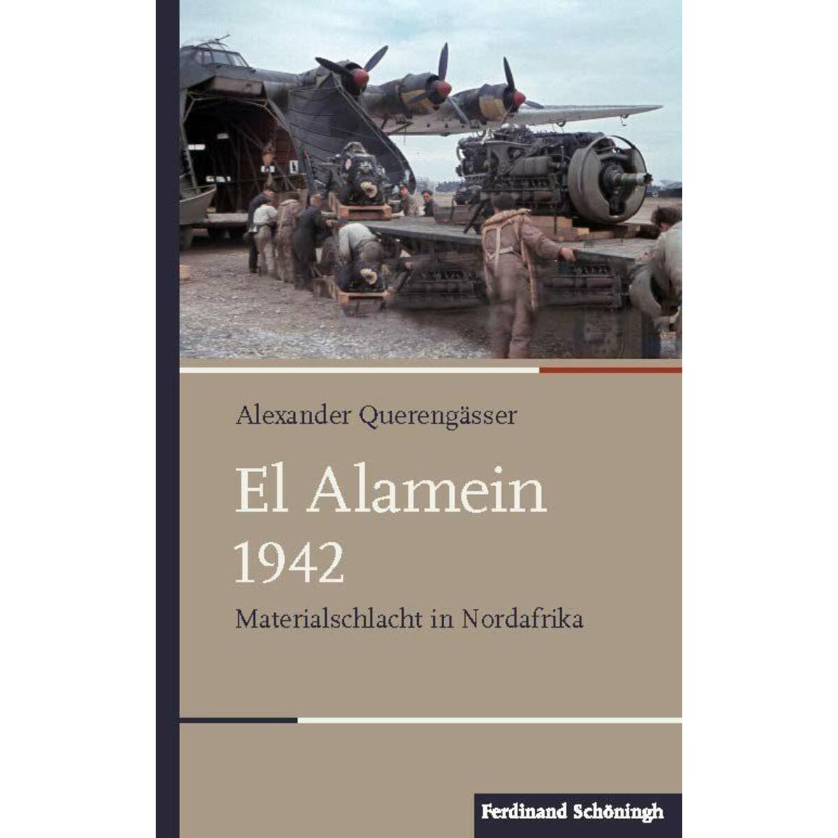 El Alamein 1942 El Alamein 1942 von Brill I Schoeningh
