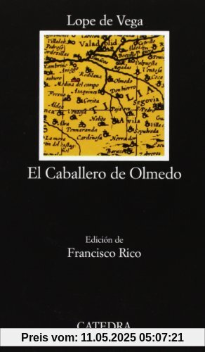 El Caballero de Olmedo (Letras Hispánicas)