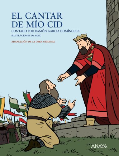 El Cantar de Mio Cid (LITERATURA INFANTIL - Mi Primer Libro) von ANAYA INFANTIL Y JUVENIL