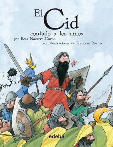 El Cid contado a los niños (CLÁSICOS CONTADOS A LOS NIÑOS)